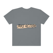 Load image into Gallery viewer, Take Action - Unisex Dyed T-shirt

