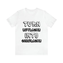Load image into Gallery viewer, Turn Setbacks Into Comebacks Short Sleeve Tee
