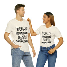 Load image into Gallery viewer, Turn Setbacks Into Comebacks Short Sleeve Tee
