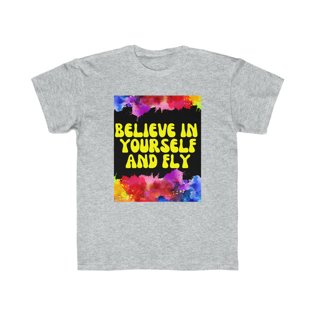 Believe in yourself and fly Kids Regular Fit Tee